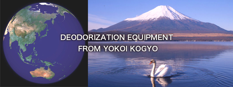 DEODORAZATION EQUIPMENT FROM YOKOI KOGYO